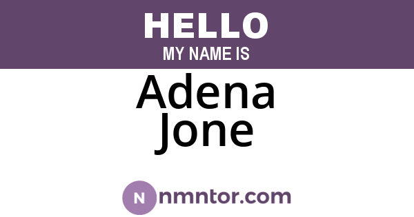 Adena Jone