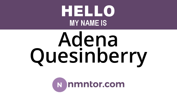 Adena Quesinberry
