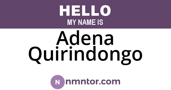 Adena Quirindongo