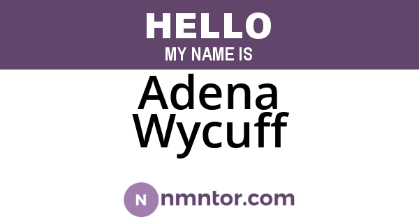 Adena Wycuff