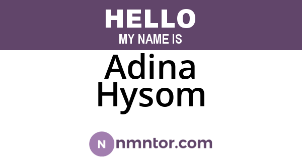 Adina Hysom
