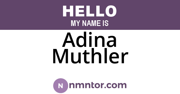 Adina Muthler