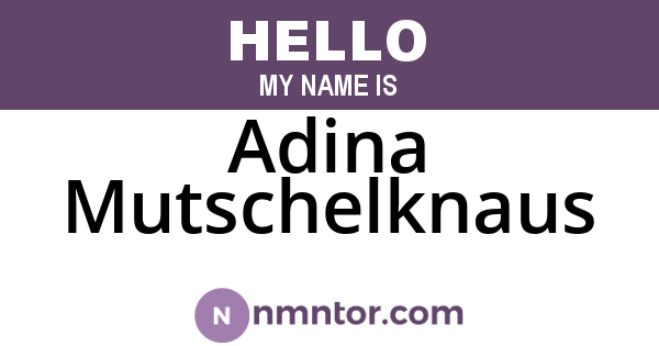 Adina Mutschelknaus