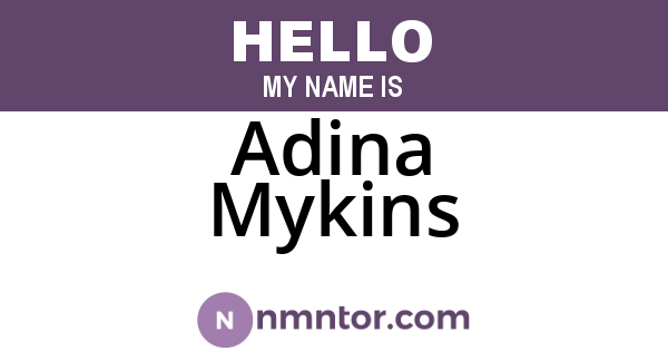 Adina Mykins