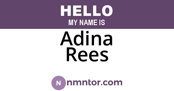 Adina Rees