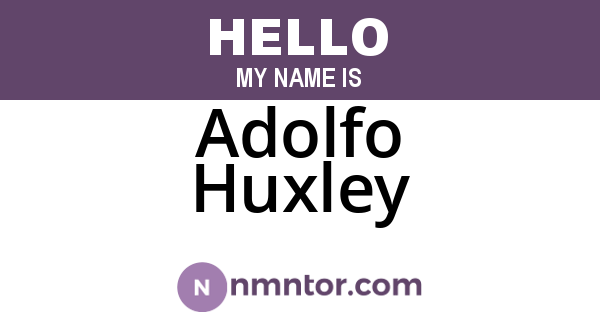 Adolfo Huxley