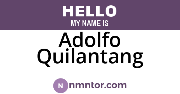 Adolfo Quilantang
