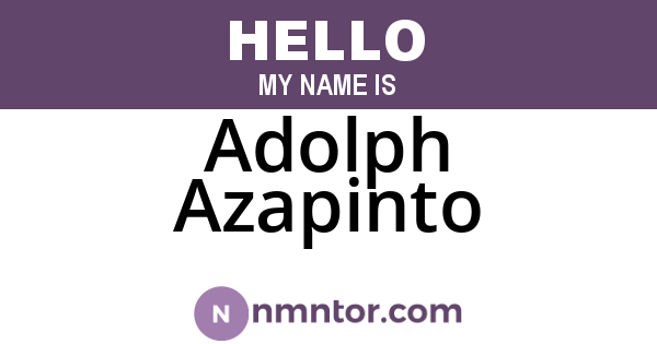 Adolph Azapinto