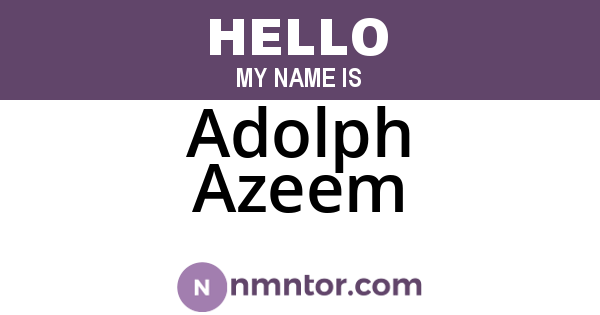 Adolph Azeem