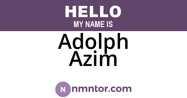 Adolph Azim