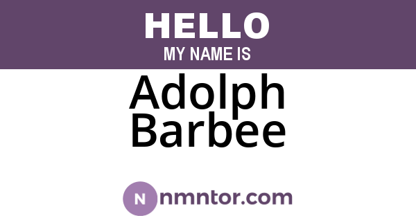 Adolph Barbee