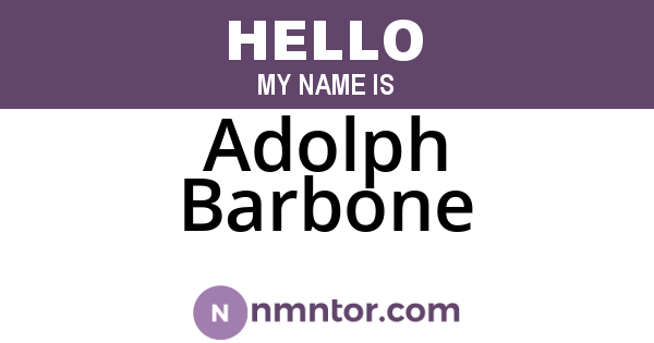 Adolph Barbone