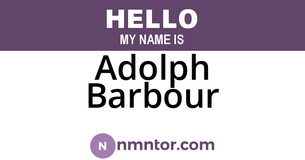 Adolph Barbour
