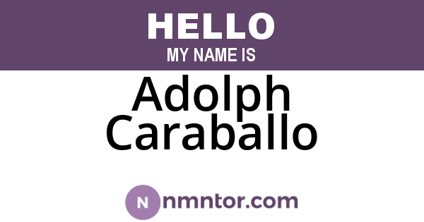 Adolph Caraballo