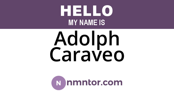 Adolph Caraveo