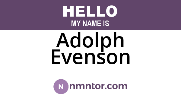 Adolph Evenson