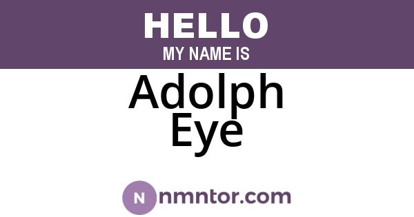 Adolph Eye