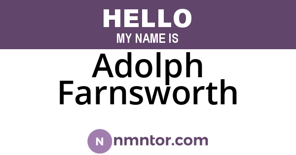Adolph Farnsworth
