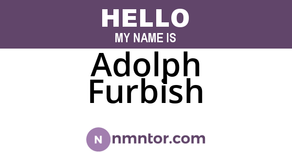 Adolph Furbish