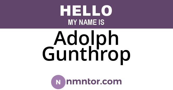 Adolph Gunthrop