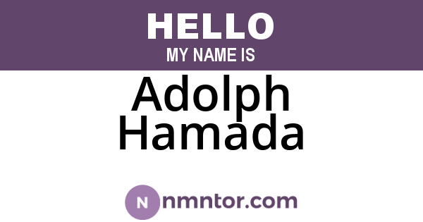 Adolph Hamada