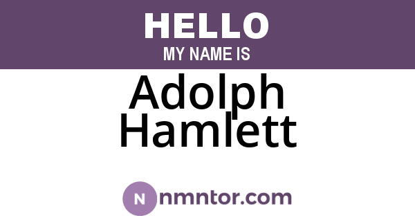 Adolph Hamlett