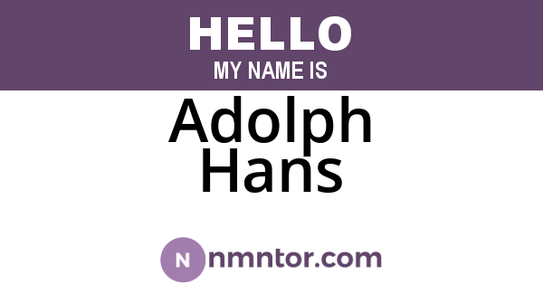 Adolph Hans