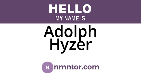 Adolph Hyzer