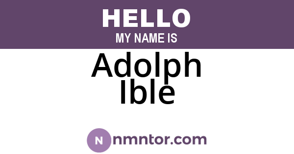 Adolph Ible