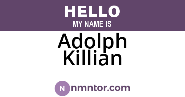 Adolph Killian
