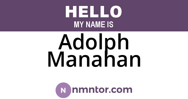 Adolph Manahan
