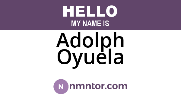 Adolph Oyuela