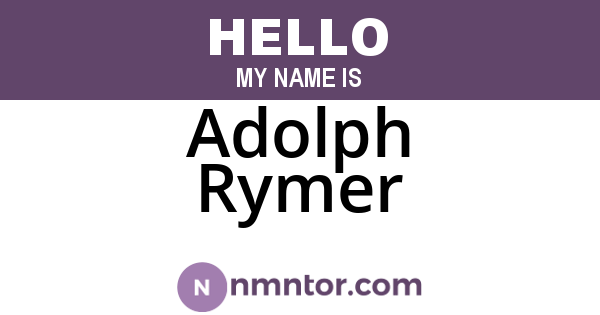 Adolph Rymer
