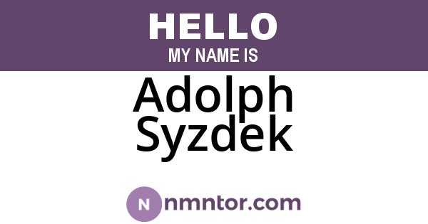 Adolph Syzdek