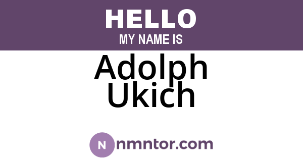 Adolph Ukich