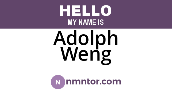 Adolph Weng