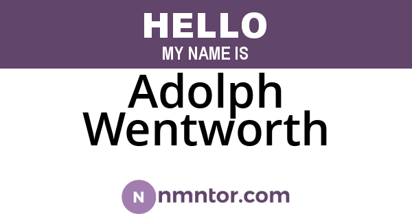 Adolph Wentworth