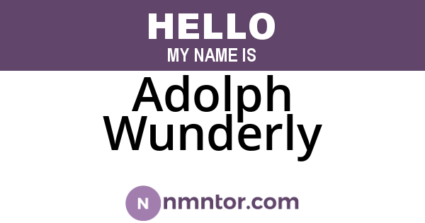 Adolph Wunderly