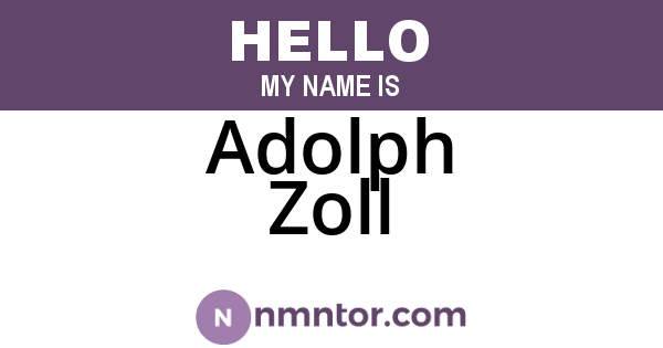 Adolph Zoll