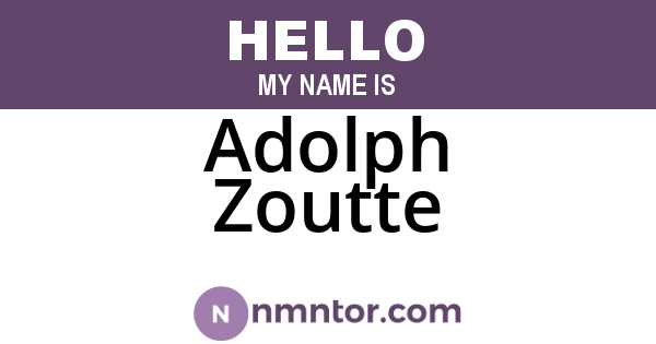 Adolph Zoutte
