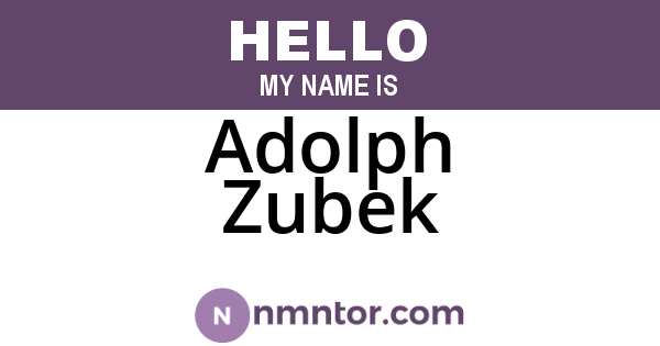 Adolph Zubek