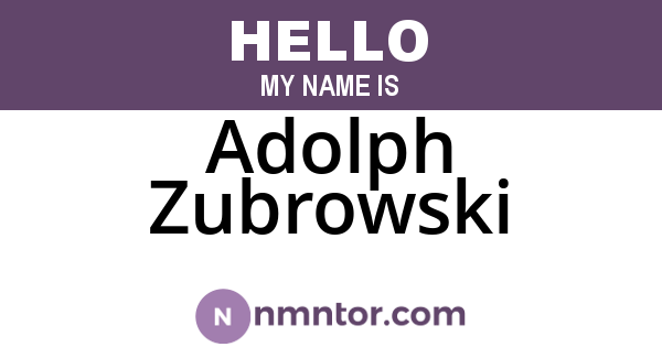 Adolph Zubrowski