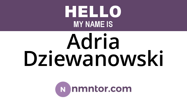 Adria Dziewanowski