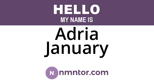 Adria January