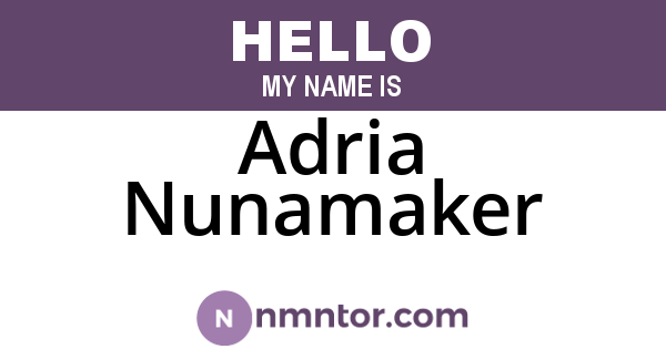 Adria Nunamaker