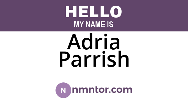 Adria Parrish