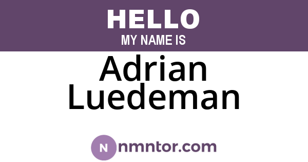 Adrian Luedeman