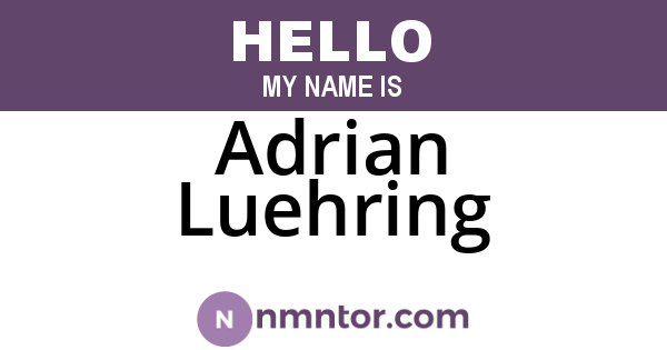 Adrian Luehring