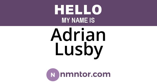 Adrian Lusby