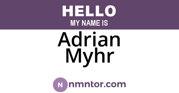Adrian Myhr
